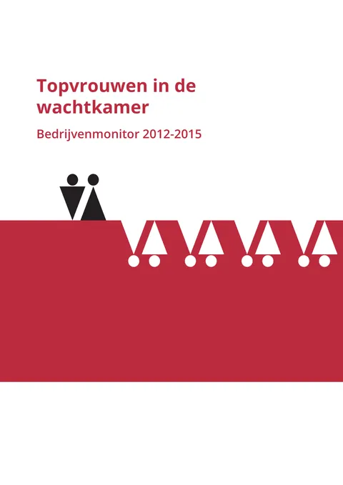 Topvrouwen in de wachtkamer Bedrijvenmonitor 2012-2015